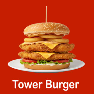 Tower Burger